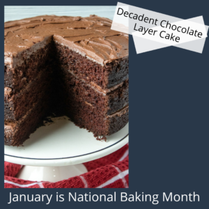 National Baking Month | Healthy Eating Choices Monthly Food Theme